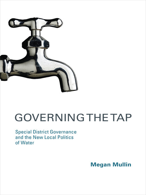 Title details for Governing the Tap by Megan Mullin - Available